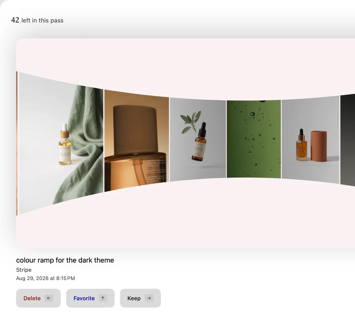 Rediscover: one capture at a time with delete, favorite and keep on the arrow keys