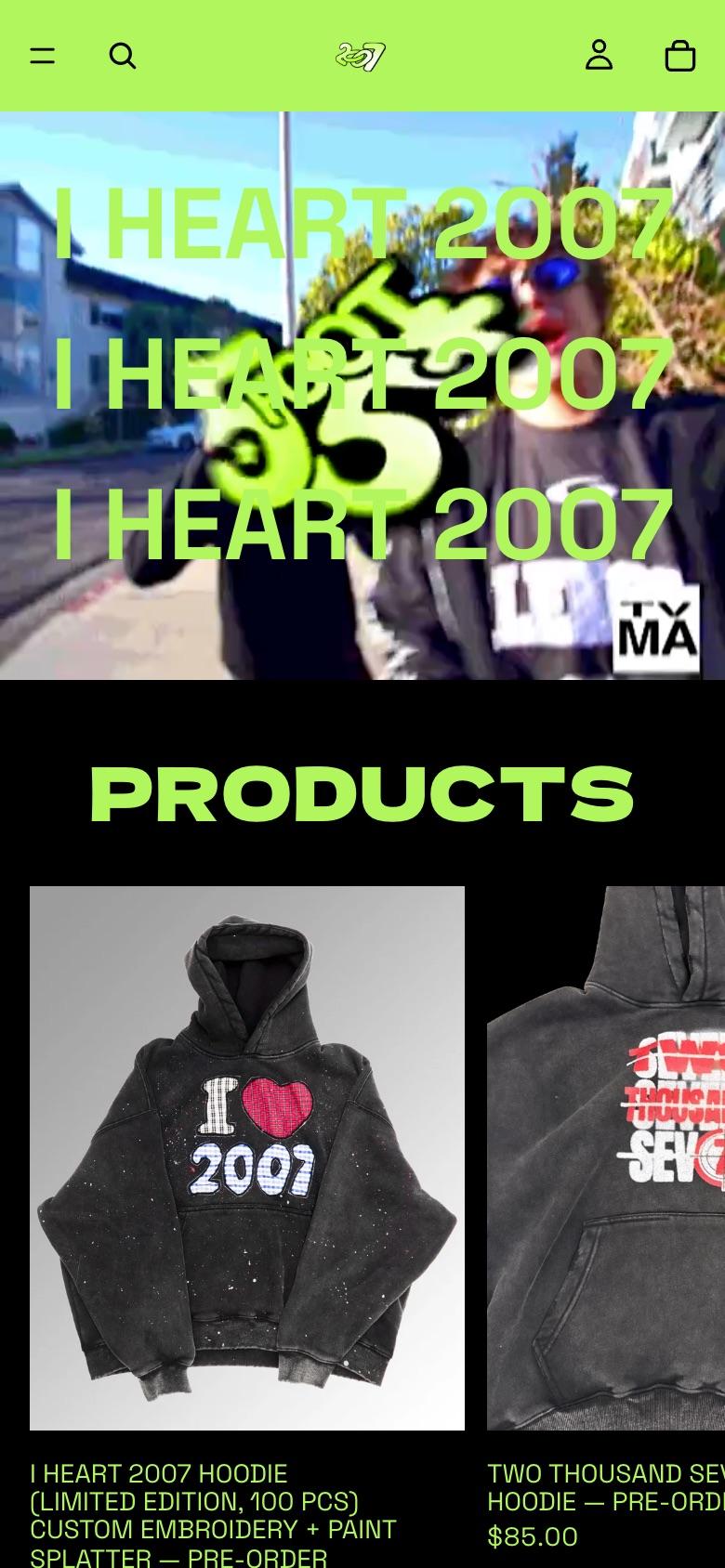 Mobile store home: I HEART 2007 video hero, then both hoodies side by side